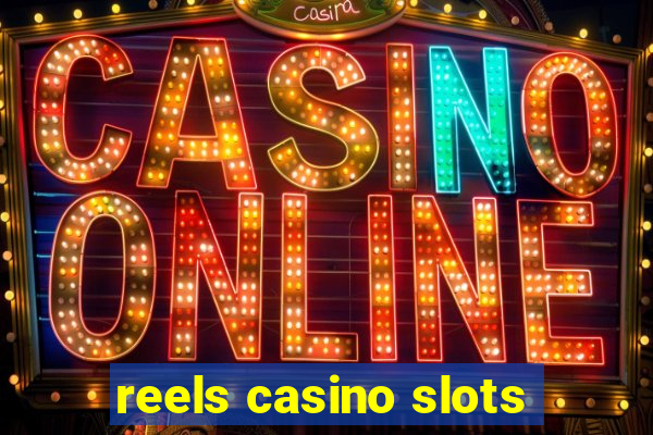 reels casino slots